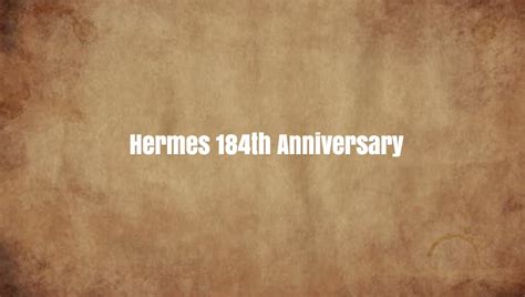 hermes 184th anniversary|thierry hermes history.